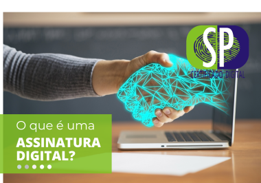 O que é uma Assinatura Digital?